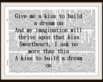 kiss to build a dream on
